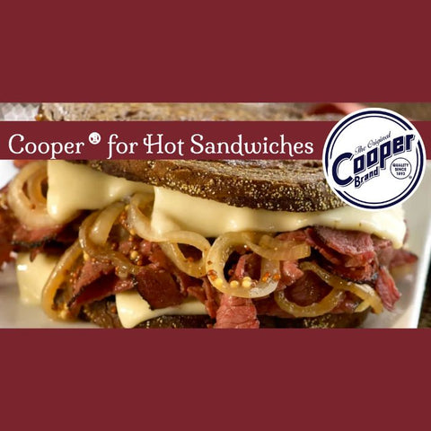 Cooper® for Hot Sandwiches