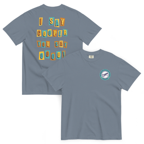 Make You Say Oooo - Cooper® Heavyweight T-Shirt