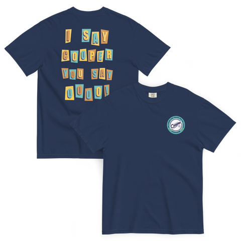 Make You Say Oooo - Cooper® Heavyweight T-Shirt